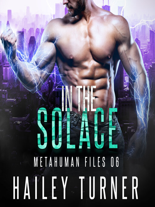 Title details for In the Solace by Hailey Turner - Available